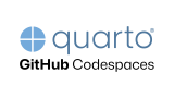 Quarto icon and text above GitHub Codespaces.
